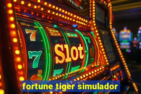 fortune tiger simulador